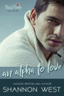 An Alpha To Love