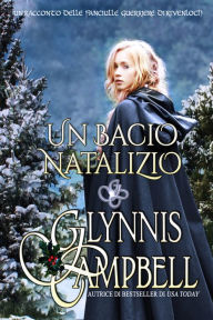 Title: Un bacio natalizio, Author: Glynnis Campbell