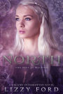 North (#3, History Interrupted)
