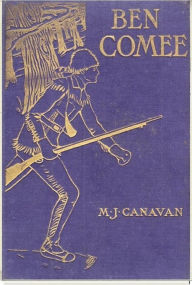 Title: Ben Comee, Author: Michael Joseph Canavan