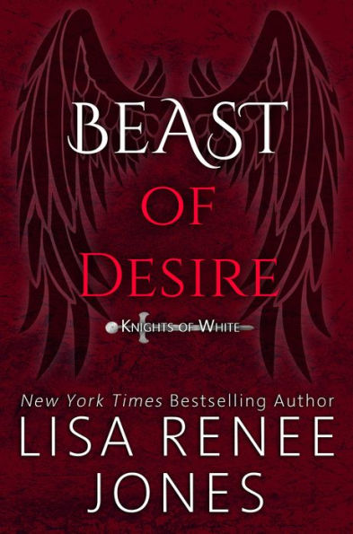 Beast of Desire (Knights of White Series #2)