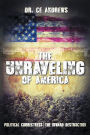The Unraveling of America