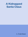 A Kidnapped Santa Claus