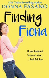 Title: Finding Fiona, Author: Donna Fasano