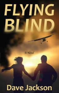 Title: Flying Blind, Author: Dave Jackson
