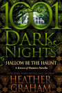 Hallow Be the Haunt (1001 Dark Nights Series Novella)