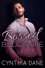 BOSSED: By the Billionaire