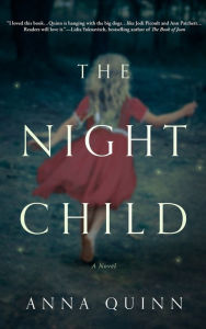 Title: The Night Child, Author: Anna Quinn