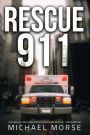 Rescue 911: Tales from a First Responder