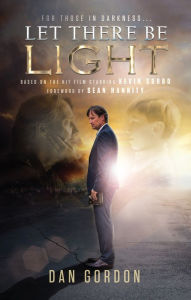 Title: Let There Be Light, Author: Dan Gordon