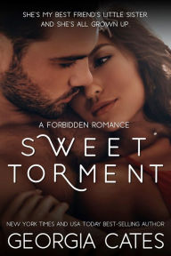 Title: Sweet Torment: A Forbidden Romance, Author: Georgia Cates