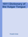 1811 Dictionary of the Vulgar Tongue