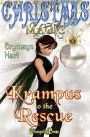 Krampus to the Rescue (Christmas Magic)