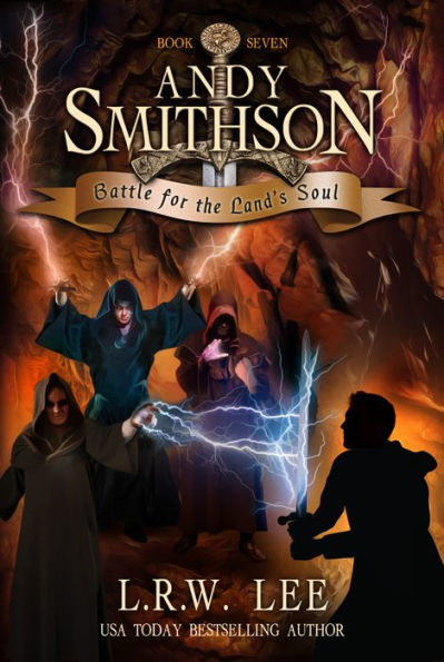 Battle for the Land's Soul (Andy Smithson Book Seven)