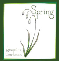Title: Spring, Author: Jeannine Gerkman