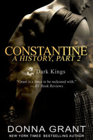 Title: Constantine: A History, Part 2, Author: Donna Grant