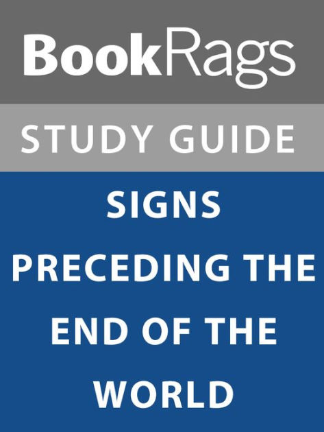 Summary & Study Guide: Signs Preceding the End of the World by BookRags