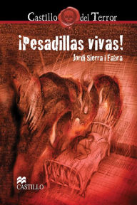 Title: Pesadillas vivas, Author: Jordi Sierra i Fabra