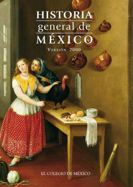 Historia general de Mexico.