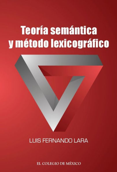 Teoria semantica y metodo lexicografico