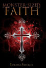 Monster-Sized Faith