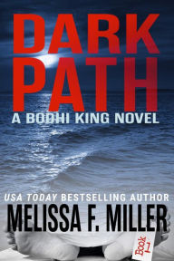 Title: Dark Path, Author: Melissa F. Miller