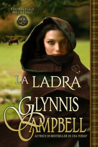Title: La ladra, Author: Glynnis Campbell