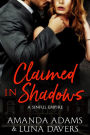 Claimed in Shadows