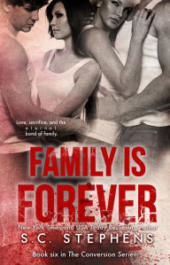Title: Family is Forever, Author: S. C. Stephens