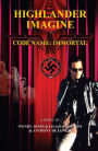 Highlander Imagine - Code Name: Immortal