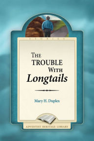 Title: The Trouble With Longtails, Author: Mary Duplex