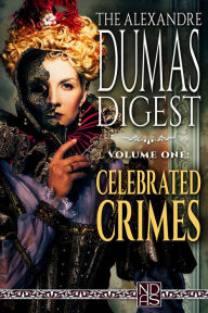 Title: The Alexandre Dumas Digest, Vol. One 