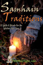 Samhain Traditions: 13 Simple & Affordable Halloween Spells & Rituals for the Witches New Year