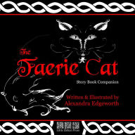 Title: The Faerie Cat, Author: Alexandra Edgeworth