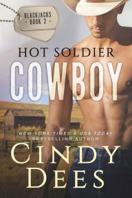 Title: Hot Soldier Cowboy, Author: Cindy Dees