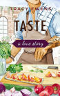 Taste: A Love Story