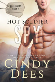 Title: Hot Soldier Spy, Author: Cindy Dees