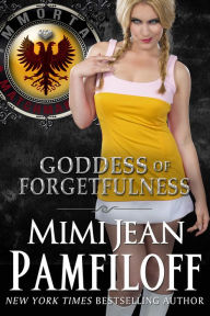 Title: GODDESS OF FORGETFULNESS, Author: Mimi Jean Pamfiloff