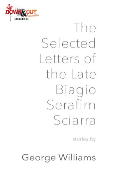Selected Letters of the Late Biagio Serafim Sciarra