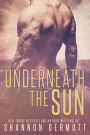 Underneath The Sun