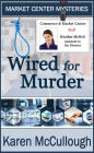 Wired for Murder