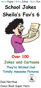 Title: School Jokes -- Sheila's Fav's 6, Author: Desi Northup