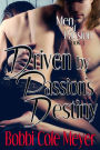 Driven by Passion's Destiny