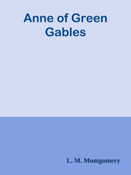 Anne of Green Gables