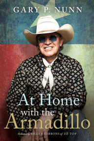 Title: At Home with the Armadillo, Author: Gary P. Nunn