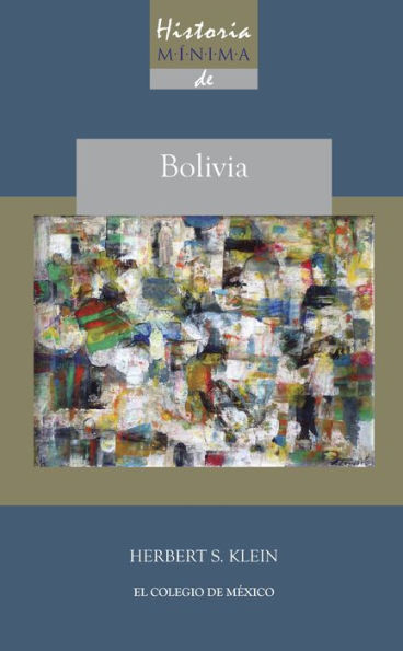 Historia minima de Bolivia