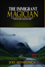 The Immigrant Magician
