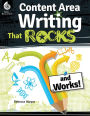 Content-Area Writing That Rocks and Works!