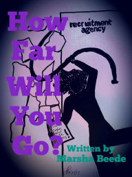 Title: How Far Will You Go?, Author: Marsha Beede