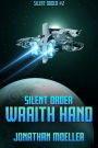 Silent Order: Wraith Hand